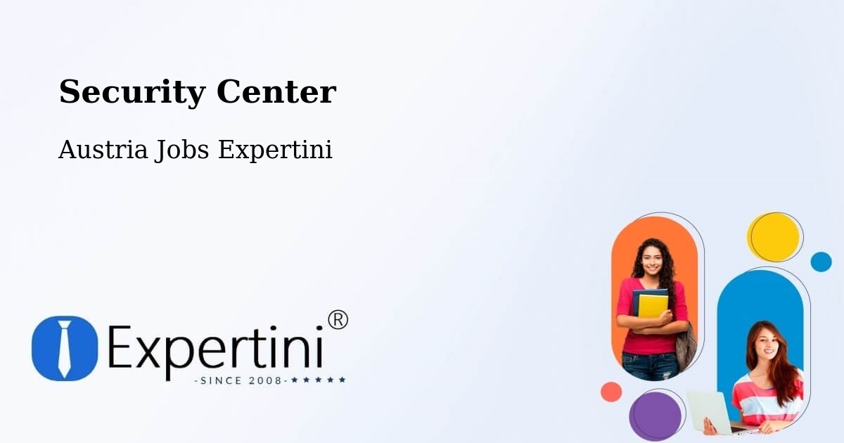 Security & Compliance – Lochau - Austria Jobs Expertini